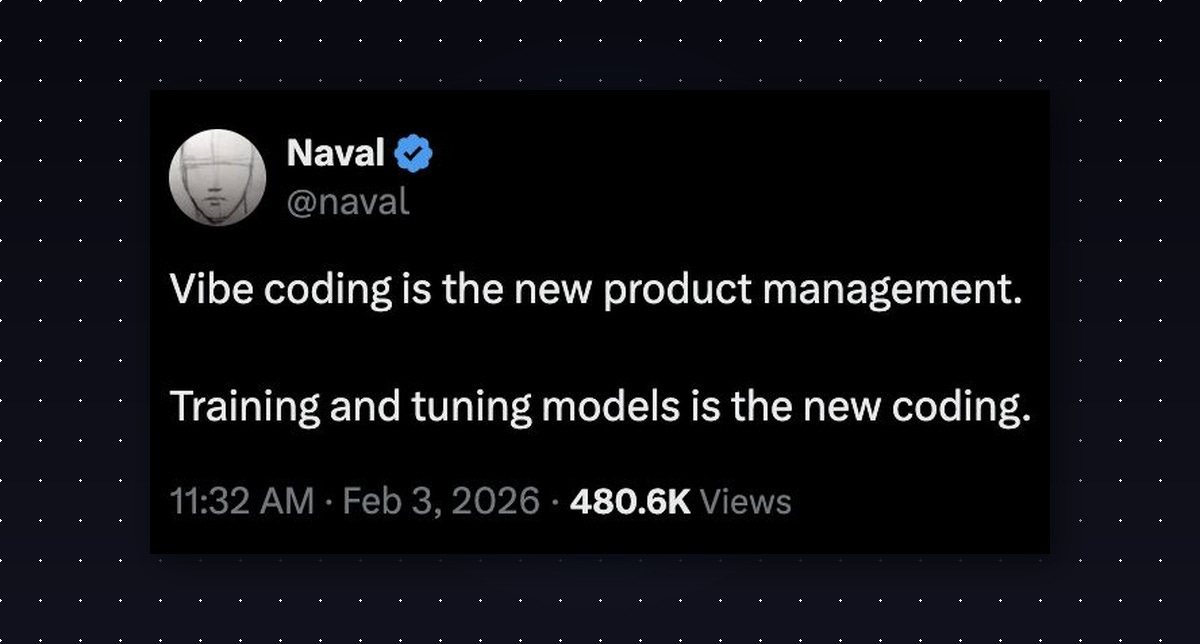 Vibecoding Is the New Product Management