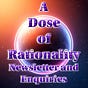 A Dose of Rationality Newsletter and Enquiries