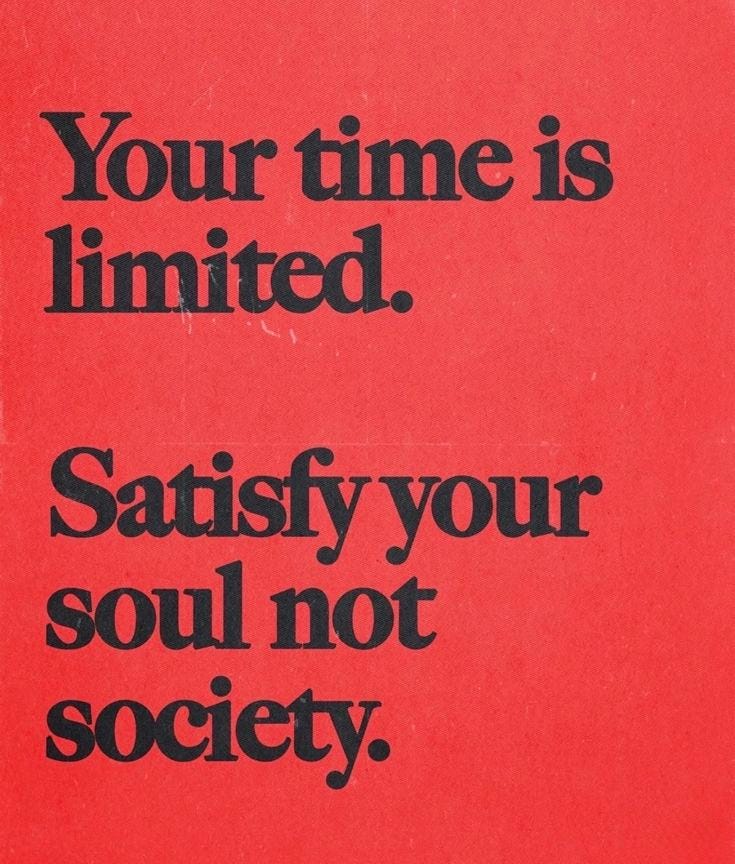 This may contain: a red book with black lettering on it that says, your time is limited satisfy your soul not society This may contain: a red book with black lettering on it that says, your time is limited satisfy your soul not society