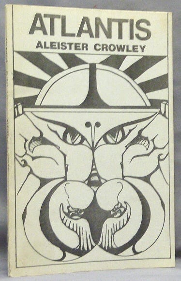 Atlantis. Liber LI, The Lost Continent | Aleister CROWLEY | First UK  Edition - Limited