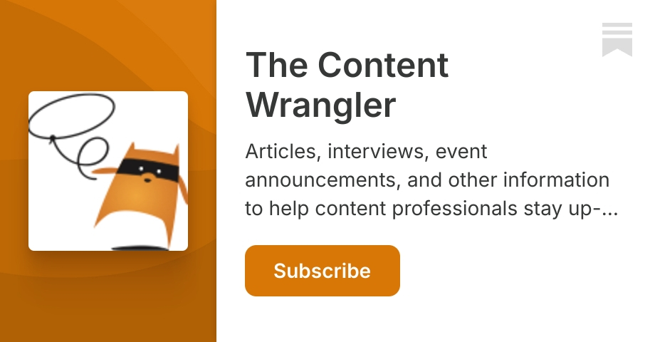 The Content Wrangler | Scott Abel | Substack