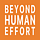 Beyond Human Effort