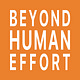 Beyond Human Effort