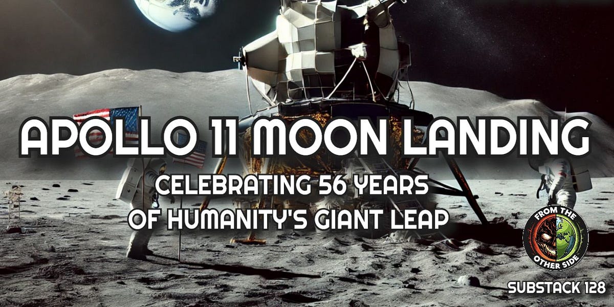 APOLLO 11 MOON LANDING: CELEBRATING 56 YEARS OF HUMANITY'S GIANT LEAP