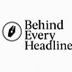 Behind Every Headline