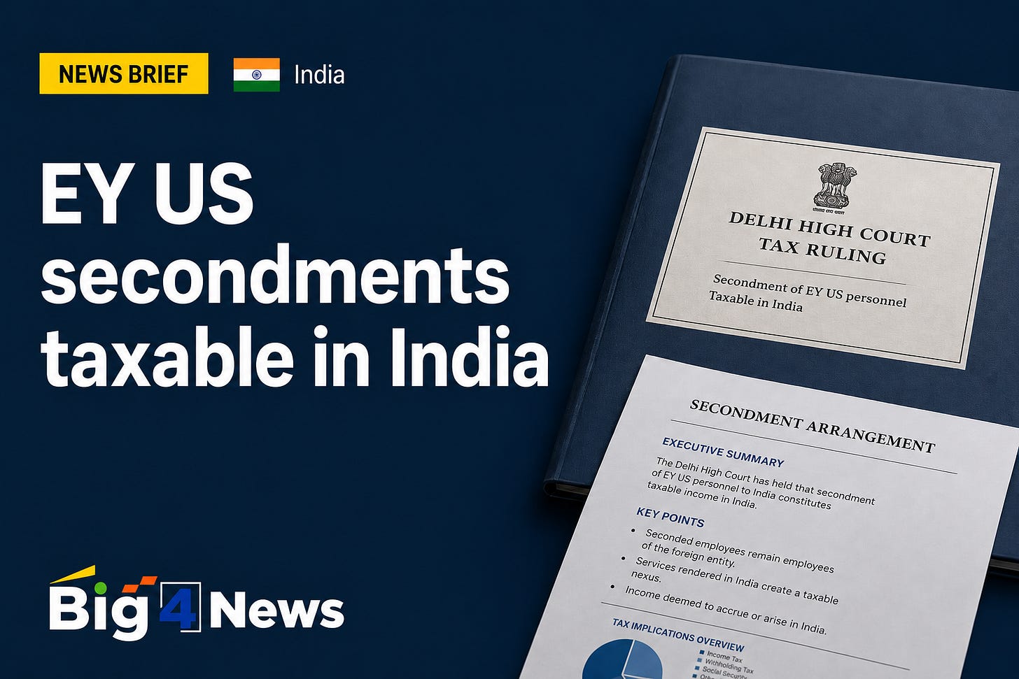 Delhi High Court Rules EY US Secondment Payments Taxable in India