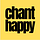 CHANT HAPPY