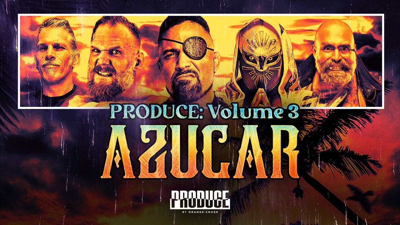 PRODUCE Wrestling 8/3/2026 PRODUCE Volume 3: Azúcar Results – PWPonderings PRODUCE Wrestling 8/3/2026 PRODUCE Volume 3: Azúcar Results – PWPonderings