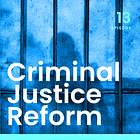 Episode 13: Criminal Justice Reform