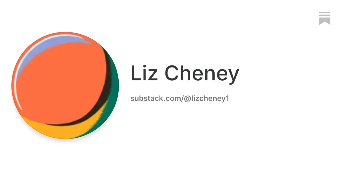 Liz Cheney | Substack