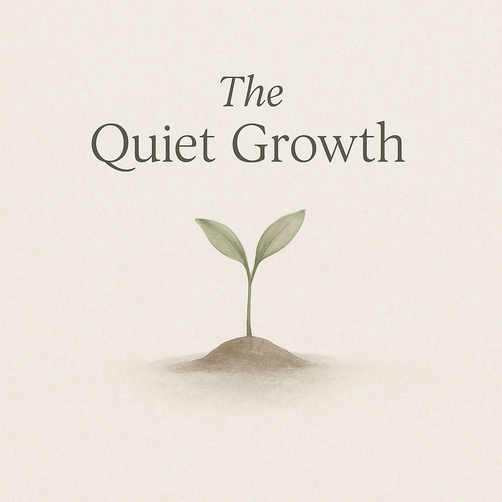 The Quiet Growth