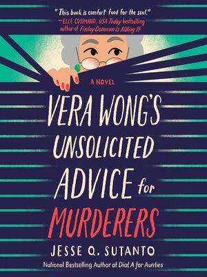 Vera Wong’s Unsolicited Advice for Murders by Jesse Q. Sutanto