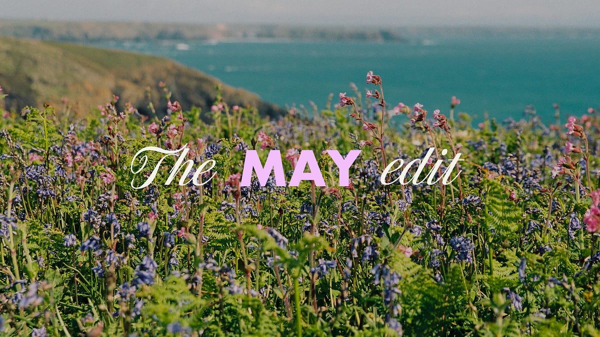 The May Edit