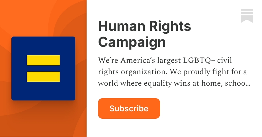 Campaign For Rights Human Rights Campaign | Substack