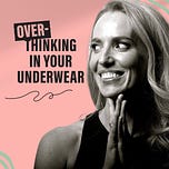 Overthinking in Your Underwear, the blog