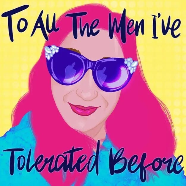 To All the Men I've Tolerated Before To All the Men I've Tolerated Before