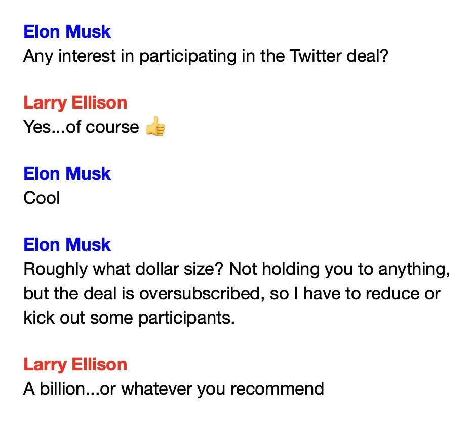 Text exchange between Elon Musk and Larry Ellison. Elon Musk\'s name in blue, asking about participating in the Twitter deal. Larry Ellison\'s name in red, responding with "Yes...of course" and a thumbs-up emoji. Additional text from Elon Musk in blue, discussing deal size and oversubscription. Larry Ellison\'s name in red, suggesting "A billion...or whatever you recommend."