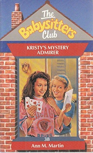 Kristy's Mystery Admirer: No. 38 (Babysitters Club)
