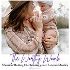 The Worthy Womb with Amy Dial