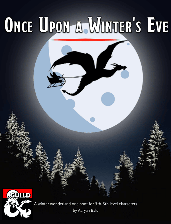 Once Upon a Winter's Eve, 5e DnD Christmas One-shot Adventure