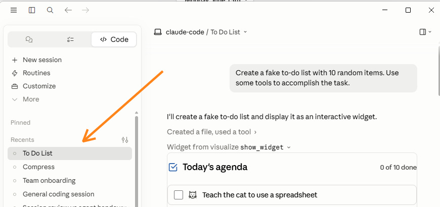 Claude Desktop sidebar with an arrow pointing to the "To Do List" session under Recents. Claude Desktop sidebar with an arrow pointing to the "To Do List" session under Recents.