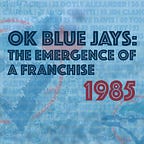 OK Blue Jays’ Substack