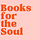 Books for the Soul
