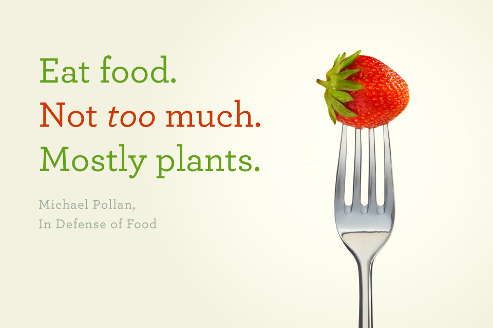 eat-mostly-plants-960x640.jpg Let's change the Standard American Diet by eating real food, mostly plants, some animals, and all delicious