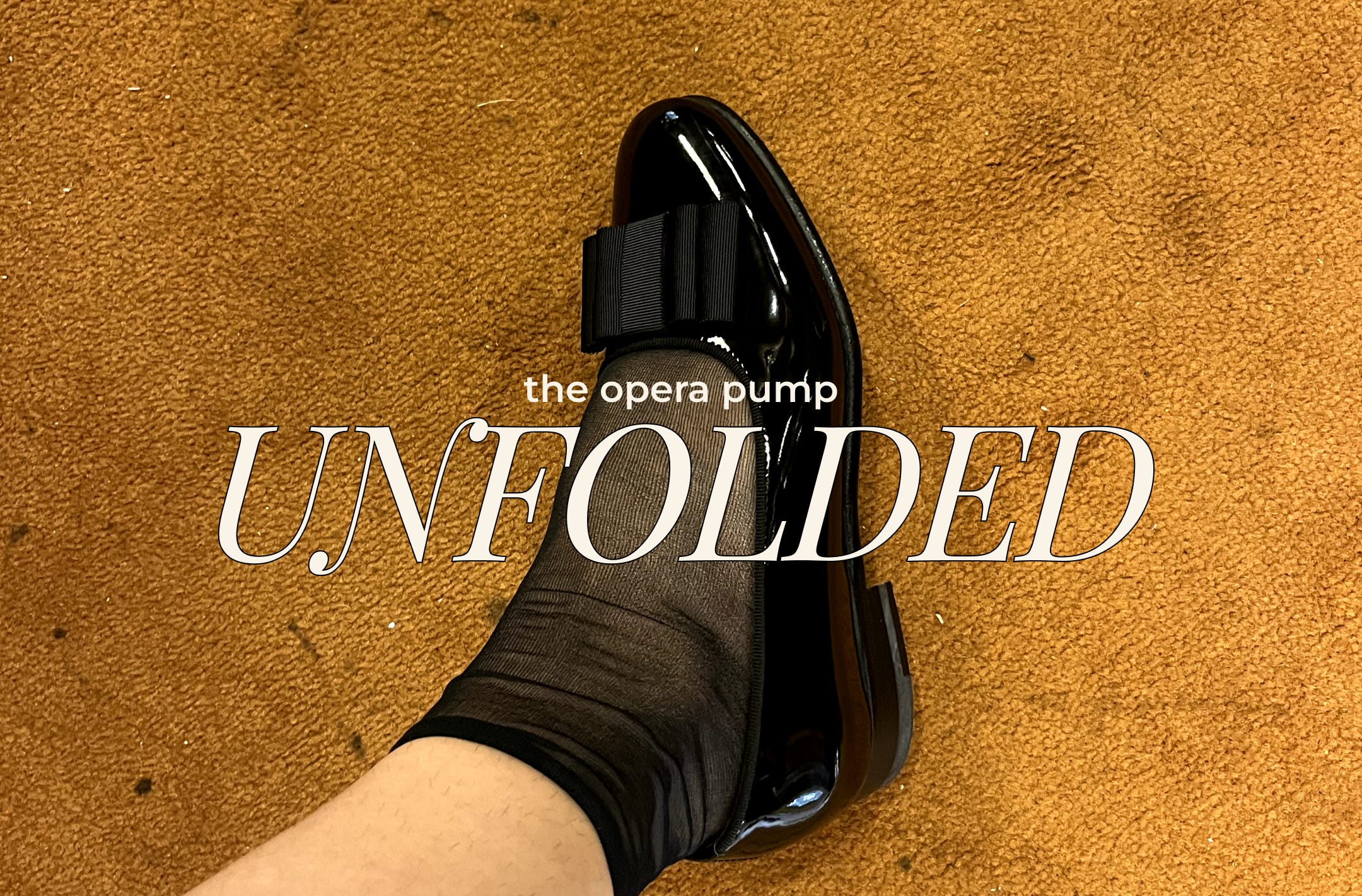 25: Unfolded: The Opera Pump! - by Sophia Dowling