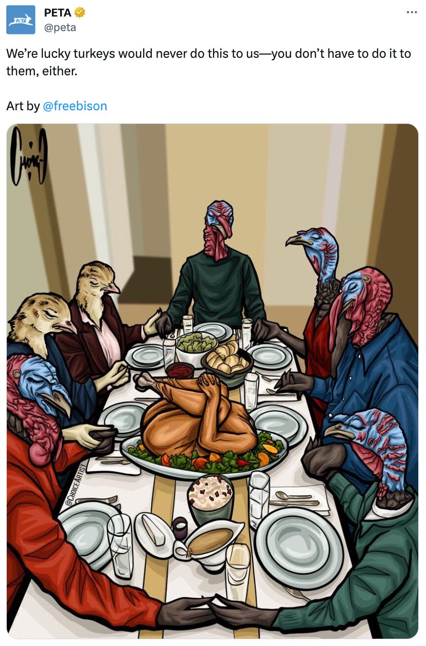 Tweet that says "We’re lucky turkeys would never do this to us—you don’t have to do it to them, either."
