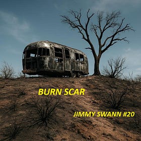 Jimmy Swann #20 - BURN SCAR