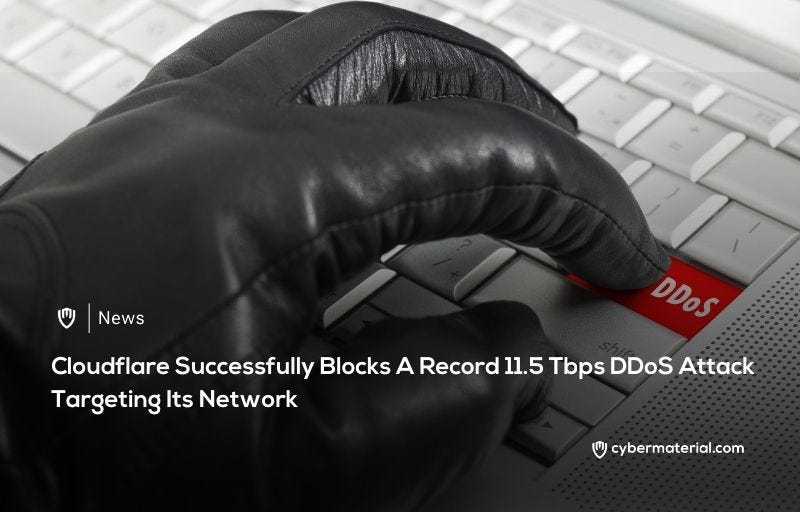 Cloudflare Blocks Record DDoS Attack - CyberMaterial