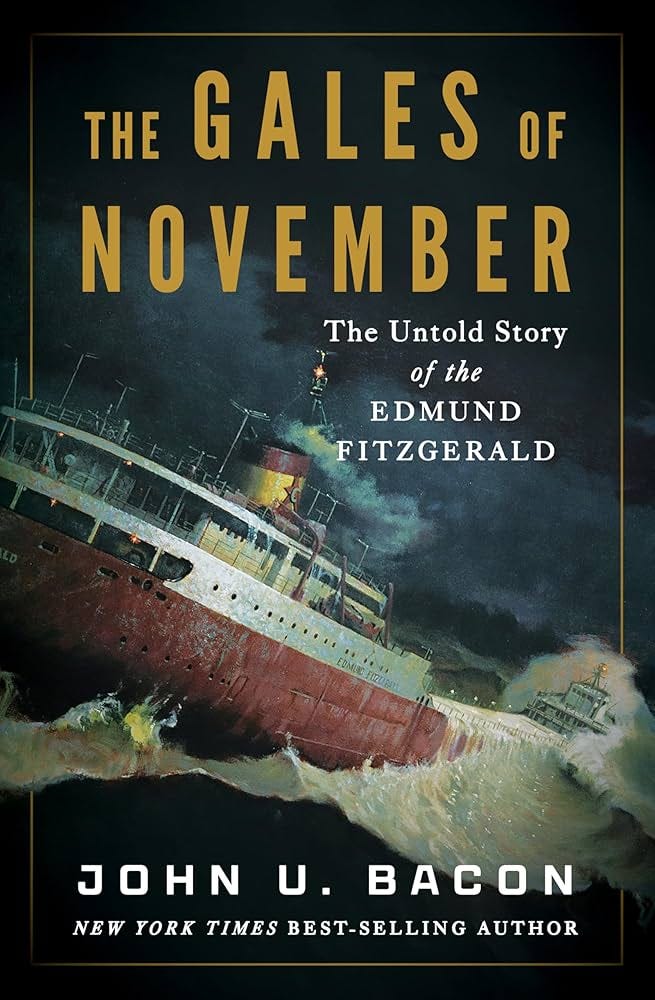 The Gales of November: The Untold Story of the Edmund Fitzgerald: Bacon, John U.: 9781324094647: Amazon.com: Books The Gales of November: The Untold Story of the Edmund Fitzgerald: Bacon, John U.: 9781324094647: Amazon.com: Books