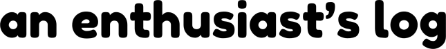 An Enthusiast's Log 