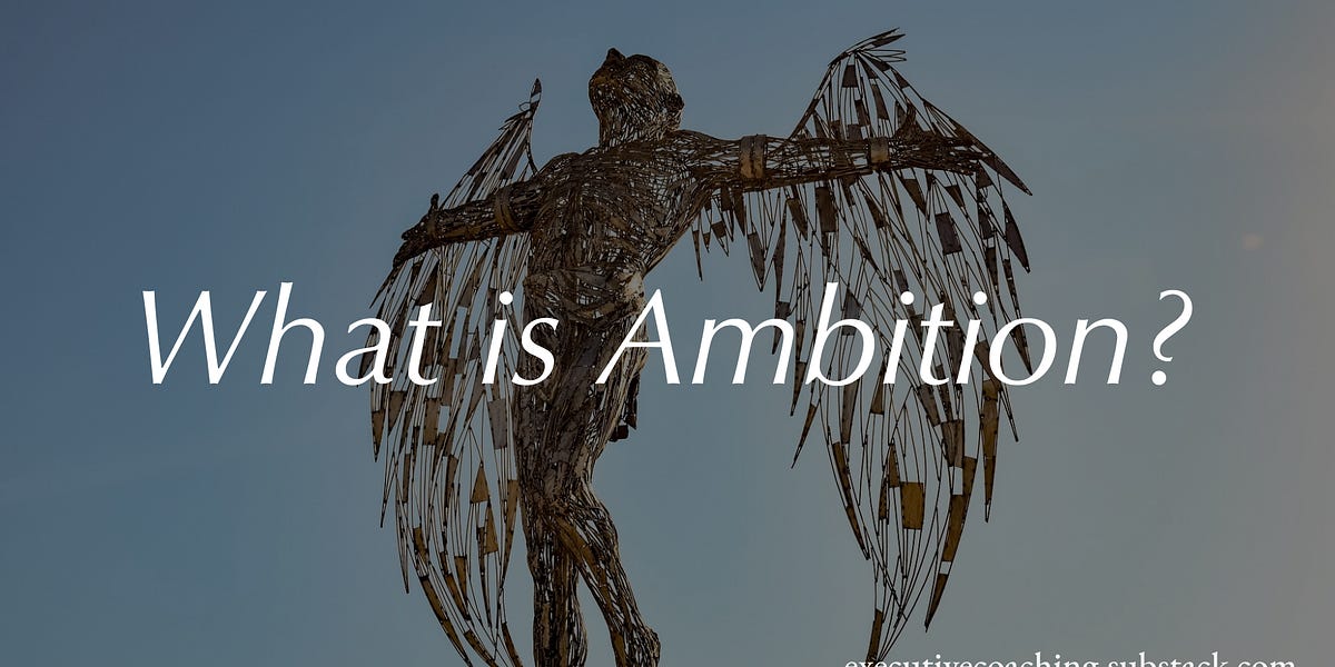 What is Ambition?