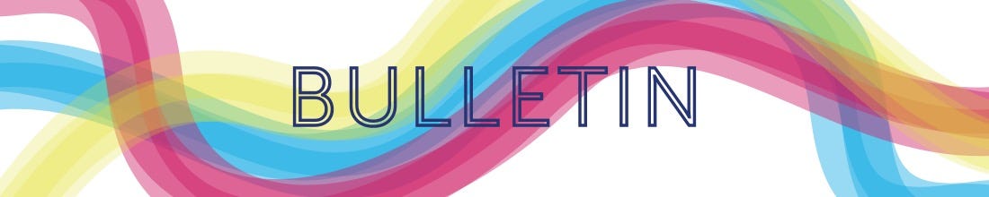 Colourful banner that says 'Bulletin'.