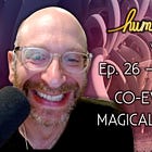 Co-Evolving with Magical Technologies feat. Sam Arbesman