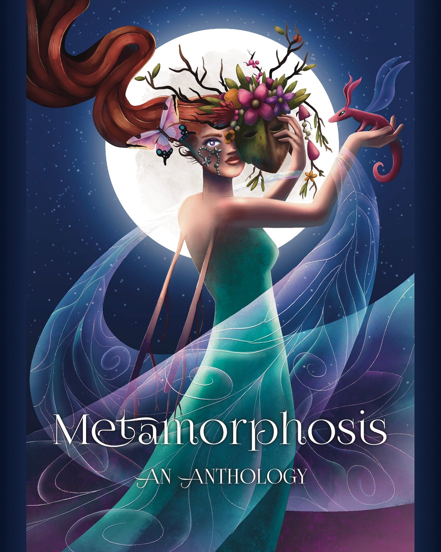an image of a fairy removing a floral mask with the title Metamorphosis - An Anthology