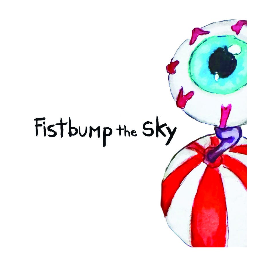 FISTBUMP THE SKY – A fantasy world