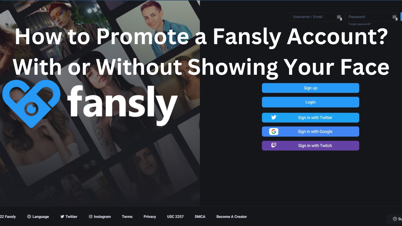 how to promote Fansly and make more money