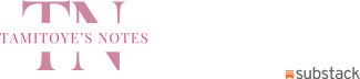 Tamitoye’s Notes