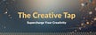The Creative Tap