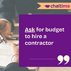Day 20: Ask for budget to hire a contractor