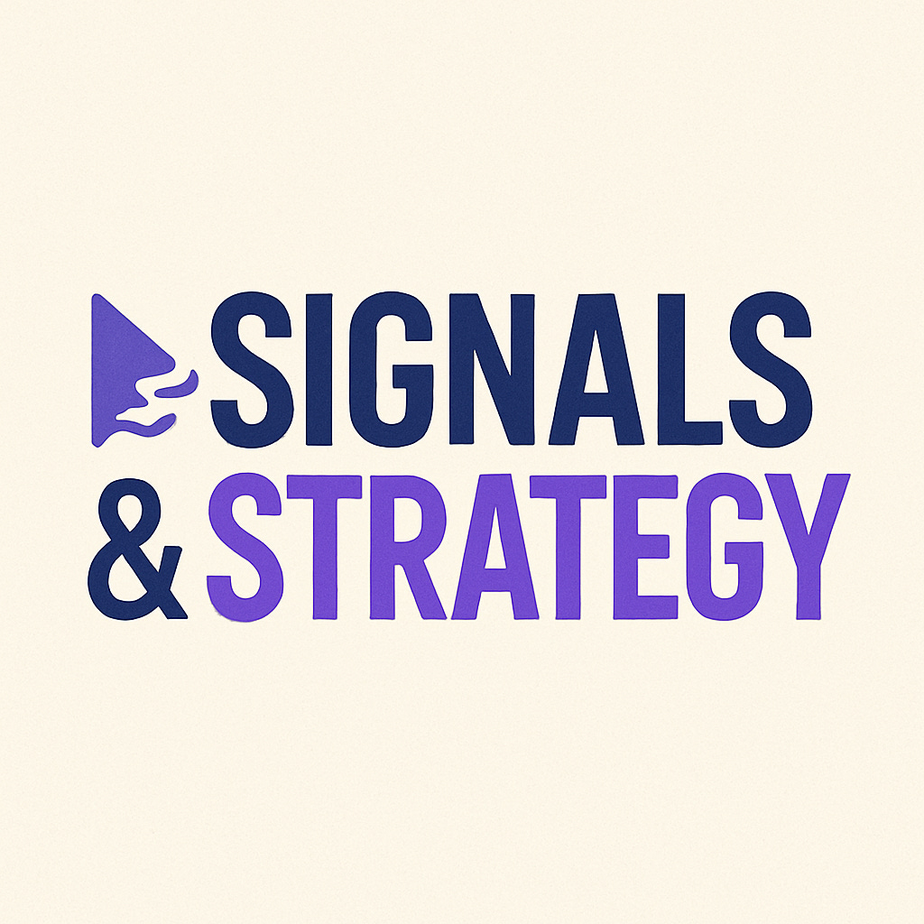 Signals & Strategy