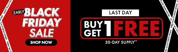 Early Black Friday Sale: Buy One, Get One Free - 30-Day Supply** Early Black Friday Sale: Buy One, Get One Free - 30-Day Supply**