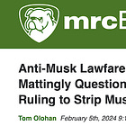 The MRC Flips Over Elon Musk, Part 22: Payday Problems