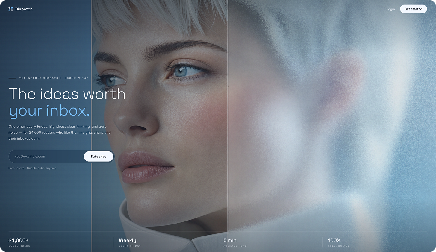 Futurist glass editorial website hero section built with Kimi 3, featuring a large cinematic close-up portrait of a woman with short platinum hair and blue eyes positioned behind layered translucent glass panels. The interface uses a cool steel-blue, icy gray, and white color palette with frosted-glass blur, subtle transparency, thin vertical dividers, soft-focus background imagery, and minimal luxury UI elements. A large editorial headline reading “The ideas worth your inbox” appears on the left beside newsletter copy, an email subscription field, and a rounded subscribe button, while small navigation links and subscriber statistics frame the composition. The design combines glassmorphism, cinematic photography, editorial asymmetry, luxury technology branding, minimalist typography, and futuristic web design to create a premium newsletter landing page with a polished near-future aesthetic.