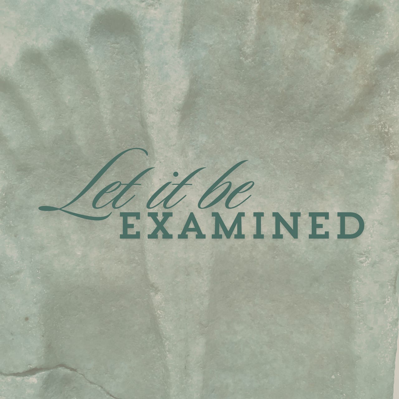 Let It Be Examined
