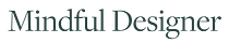 Mindful Designer