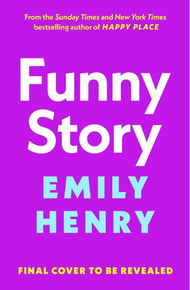 temporary purple cover of funny story by emily henry, also reading "final cover to be revealed"